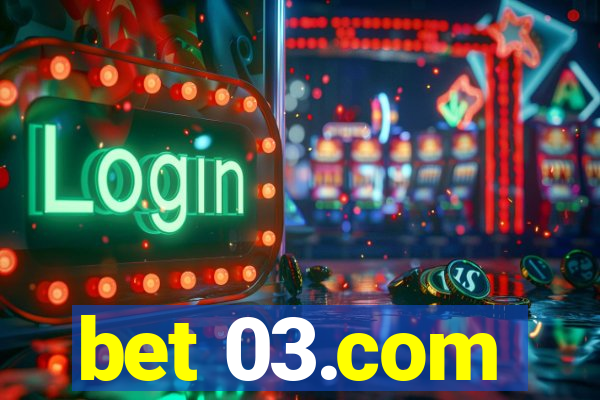 bet 03.com